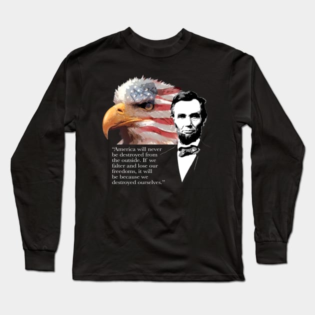 Abraham Lincoln Quote 1 Long Sleeve T-Shirt by EJTees